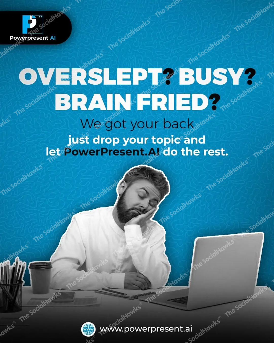 PowerPresent AI overslept busy brain fried ad with tired man at desk and laptop